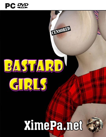 Скачать игру Bastard Girls (2017-22РусАнгл)